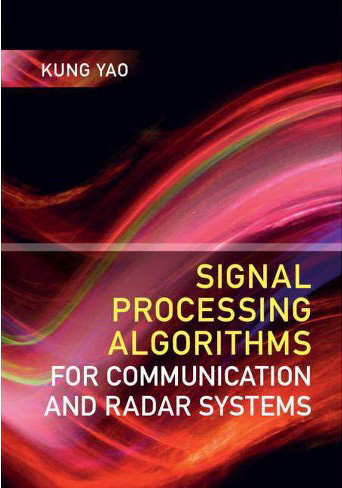 Signal Processing for Communication and Radar Systems