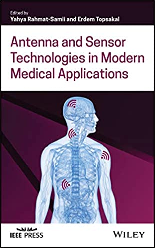 Antenna and Sensor Technologies in Modern Medical Applications book cover